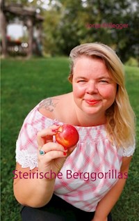 Steirische Berggorillas - Sonja Kollegger - E-Book