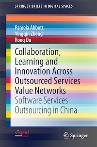 Collaboration, Learning and Innovation Across Outsourced Services Value Networks - Pamela Abbott - E-Book
