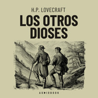 Los otros dioses - H. P. Lovecraft - Hörbuch