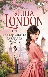 Un pretendiente para una reina - Julia London - E-Book