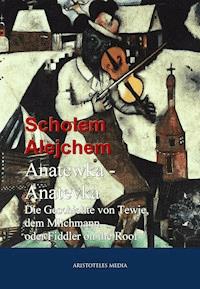 Anatewka - Anatevka - Scholem Alejchem - E-Book