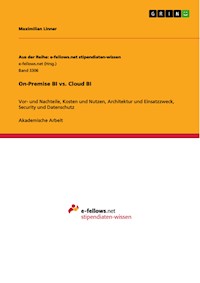On-Premise BI vs. Cloud BI - Maximilian Linner - E-Book
