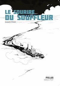 Le sourire du souffleur - Jacques Vialat - E-Book