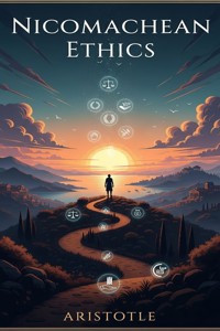Nicomachean Ethics - Aristotle - E-Book