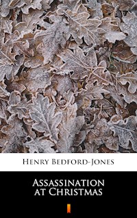 Assassination at Christmas - Henry Bedford-Jones - E-Book