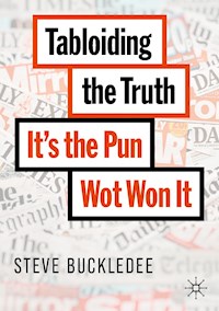 Tabloiding the Truth - Steve Buckledee - E-Book