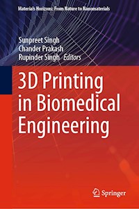3D Printing in Biomedical Engineering -  - E-Book