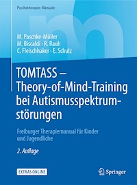 TOMTASS - Theory-of-Mind-Training bei Autismusspektrumstörungen - Mirjam S. Paschke-Müller - E-Book