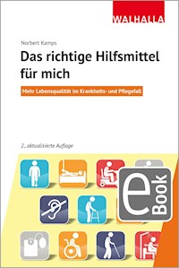 Das richtige Hilfsmittel für mich - Norbert Kamps - E-Book