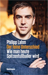 Der feine Unterschied - Philipp Lahm - E-Book