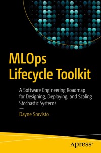 MLOps Lifecycle Toolkit - Dayne Sorvisto - E-Book