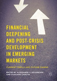 Financial Deepening and Post-Crisis Development in Emerging Markets - - E-Book
