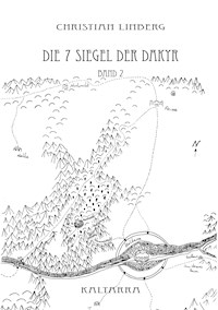 Die sieben Siegel der Dakyr - Band 2 - Kaltarra - Christian Linberg - E-Book