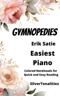 Gymnopedies Easy Piano Sheet Music with Colored Notation - SilverTonalities - E-Book