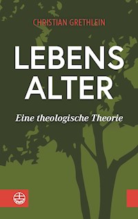 Lebensalter - Christian Grethlein - E-Book