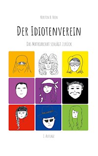 Der Idiotenverein - Kerstin B. Veen - E-Book