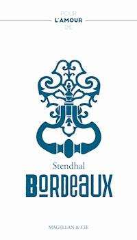 Bordeaux - Stendhal - E-Book