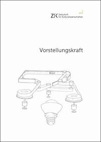 Vorstellungskraft -  - E-Book