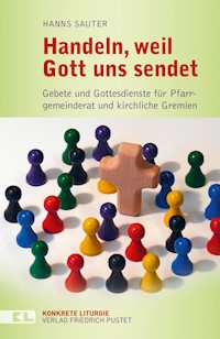 Handeln, weil Gott uns sendet - Hanns Sauter - E-Book