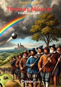 Thomas Münzer - Wolf Friedrich - E-Book