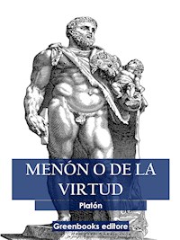 Menón o de la virtud - Platón - E-Book