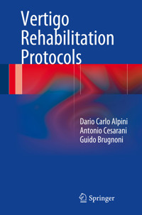 Vertigo Rehabilitation Protocols - Dario Carlo Alpini - E-Book