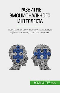 Развитие эмоционального интеллекта - Maïllys Charlier - E-Book