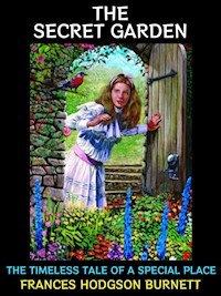 The Secret Garden - Frances Hodgson Burnett - E-Book