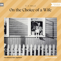 On the Choice of a Wife (Unabridged) - H G Wells - Hörbuch