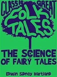 The Science of Fairy Tales - Edwin Sidney Hartland - E-Book