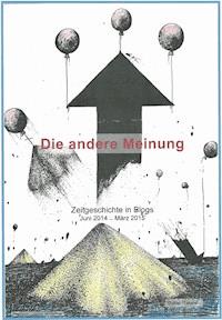 Die andere Meinung - Dieter Rakete - E-Book