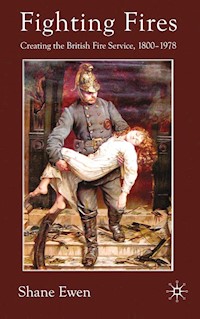 Fighting Fires - S. Ewen - E-Book