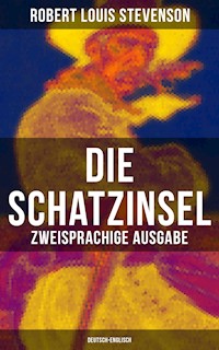 Die Schatzinsel (Zweisprachige Ausgabe: Deutsch-Englisch) - Robert Louis Stevenson - E-Book