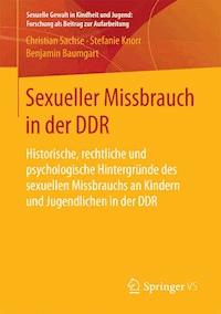 Sexueller Missbrauch in der DDR - Christian Sachse - E-Book