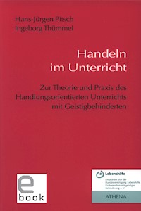 Handeln im Unterricht -  Hans-Jürgen Pitsch - E-Book