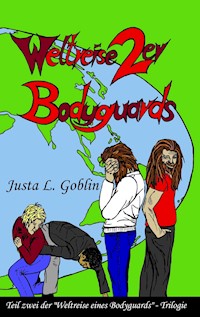 Weltreise 2er Bodyguards - Justa L. Goblin - E-Book