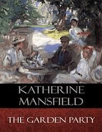 The Garden Party - Katherine Mansfield - E-Book