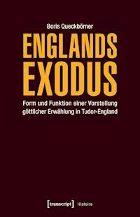 Englands Exodus - Boris Queckbörner - E-Book