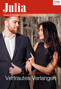 Vertrautes Verlangen - Maisey Yates - E-Book