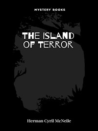The Island of Terror - Herman Cyril Mcneile - E-Book