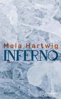 Inferno - Mela Hartwig - E-Book