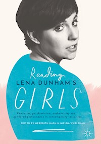 Reading Lena Dunham’s Girls -  - E-Book