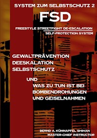 System zum Selbstschutz 2 - Bernd A. Kühnapfel - E-Book
