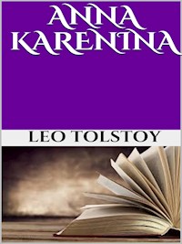 Anna Karenina - Leo Tolstoy - E-Book