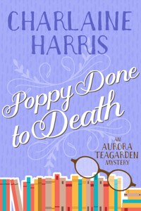 Poppy Done to Death - Charlaine Harris - E-Book