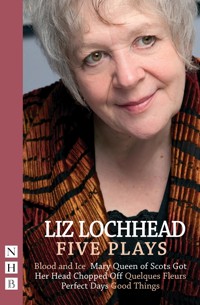 Liz Lochhead: Five Plays - Liz Lochhead - E-Book