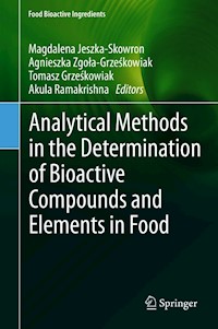 Analytical Methods in the Determination of Bioactive Compounds and Elements in Food -  - E-Book