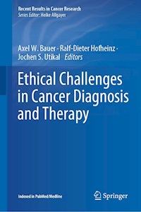 Ethical Challenges in Cancer Diagnosis and Therapy -  - E-Book
