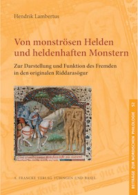 Von monströsen Helden und heldenhaften Monstern - Hendrik Lambertus - E-Book