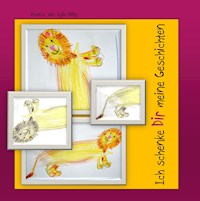 Ich schenke Dir meine Geschichten - Florence Hölig - E-Book